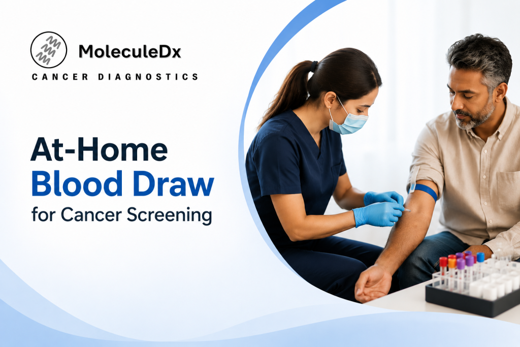 Healthcare professional performing an at-home blood draw for cancer screening for a patient at home – MoleculeDx Cancer Diagnostics.