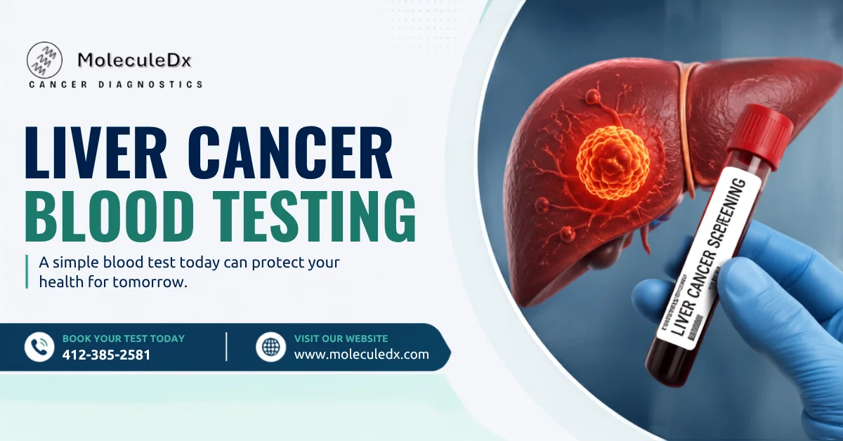 Beyond AFP: The Next Generation of Liver Cancer Blood Testing